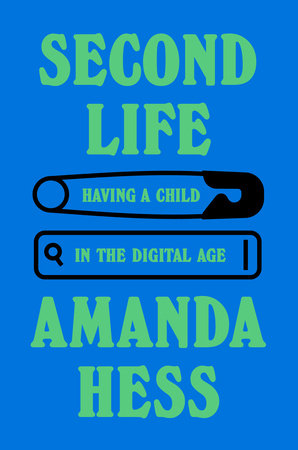 Second Life Hardcover by Amanda Hess
