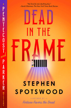 Dead in the Frame Hardcover by Stephen Spotswood