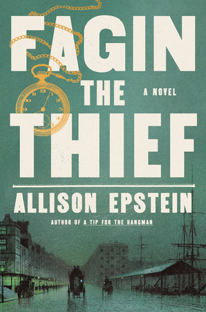 Fagin the Thief Hardcover by Allison Epstein