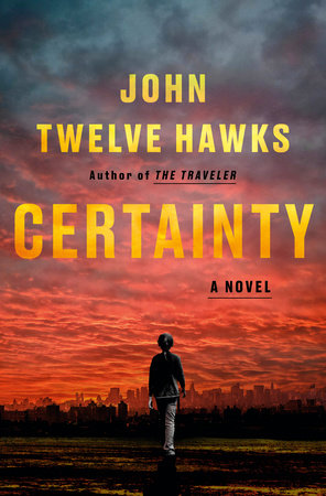 Certainty Hardcover by John Twelve Hawks