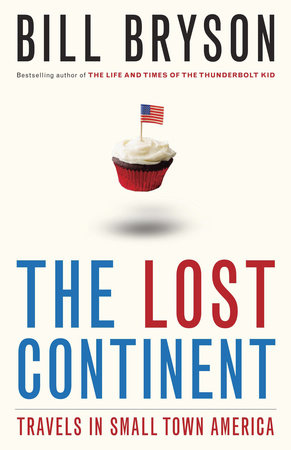The Lost Continent Paperback by Bill Bryson