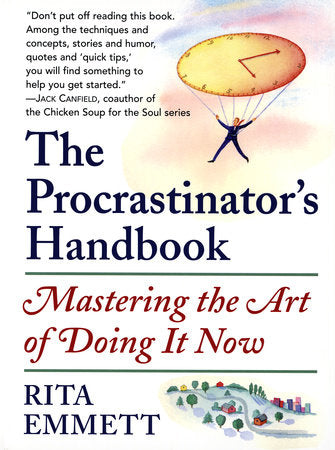 The Procrastinator's Handbook Paperback by Rita Emmett