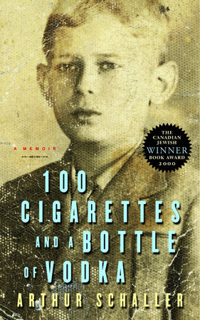 100 Cigarettes and a Bottle of Vodka TR by Arthur Schaller