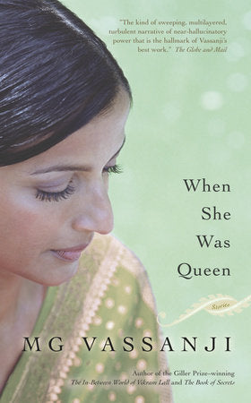 When She Was Queen Paperback by M.G. Vassanji