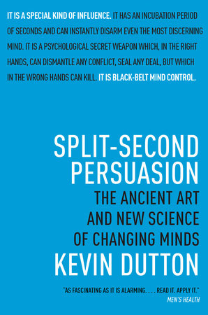 Split-Second Persuasion Paperback by Kevin Dutton