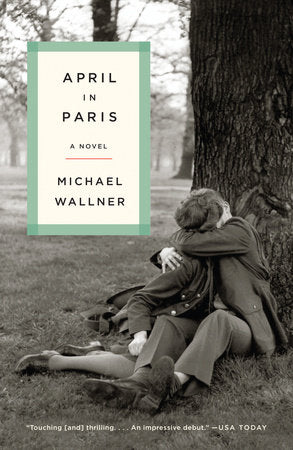 April in Paris Paperback by Michael Wallner