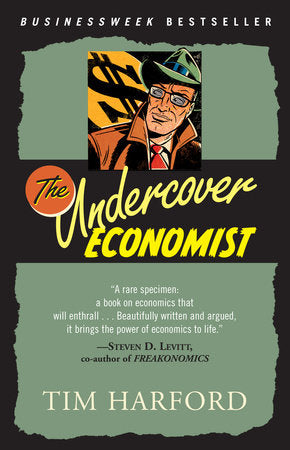 The Undercover Economist Paperback by Tim Harford