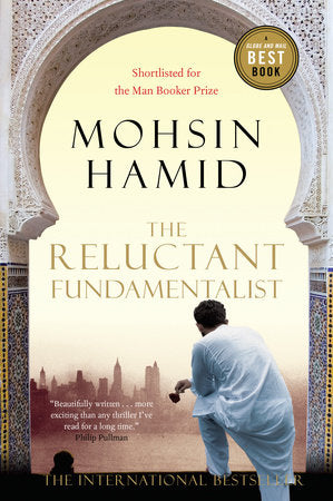 The Reluctant Fundamentalist Paperback by Mohsin Hamid