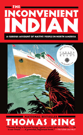 The Inconvenient Indian Paperback by Thomas King