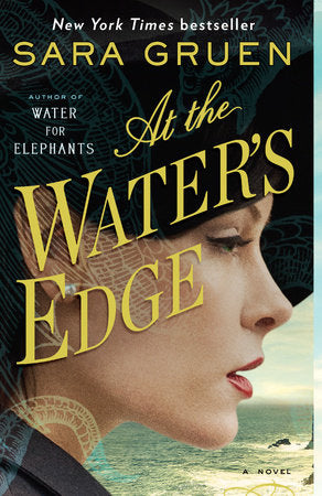 At the Water's Edge Paperback by Sara Gruen