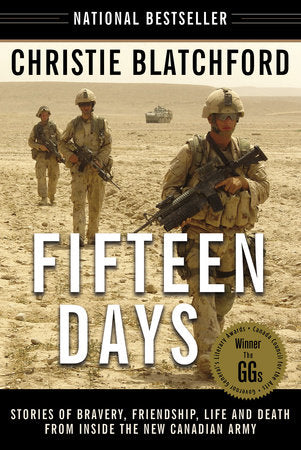 Fifteen Days Paperback by Christie Blatchford