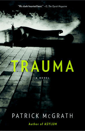 Trauma Paperback by Patrick McGrath