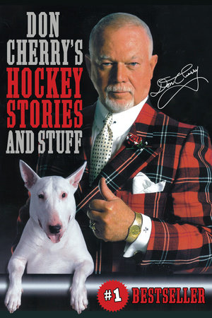 Don Cherry's Hockey Stories and Stuff Paperback by Don Cherry