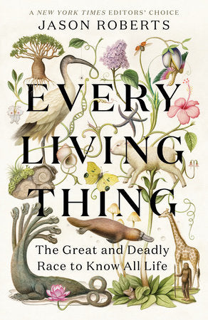 Every Living Thing Paperback by Jason Roberts