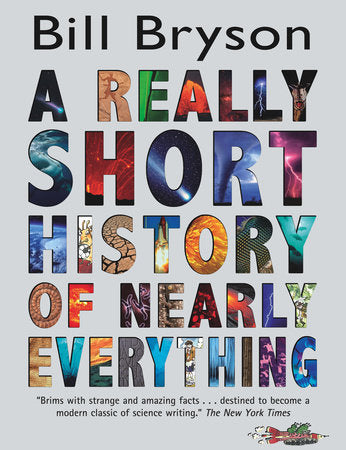 A Really Short History of Nearly Everything Hardcover by Bill Bryson