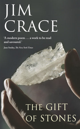 The Gift of Stones Paperback by Jim Crace