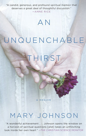 An Unquenchable Thirst Paperback by Mary Johnson
