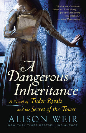 A Dangerous Inheritance Paperback by Alison Weir