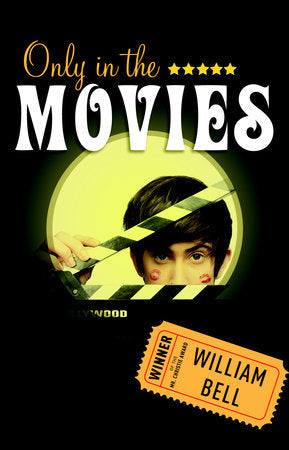 Only in the Movies Paperback by William Bell