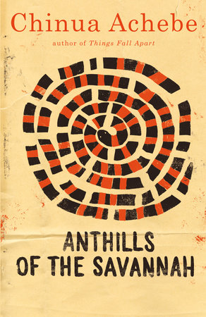 Anthills of the Savannah Paperback by Chinua Achebe