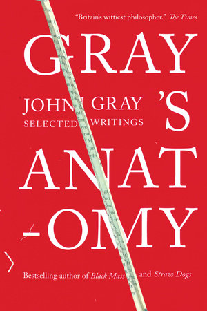 Gray's Anatomy Paperback by John Gray