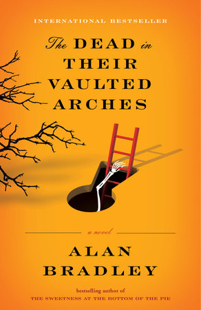 The Dead in Their Vaulted Arches Paperback by Alan Bradley