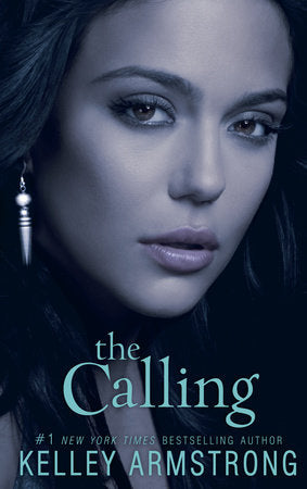 The Calling Paperback by Kelley Armstrong