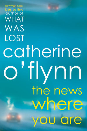The News Where You Are Paperback by Catherine O'Flynn