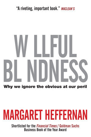 Willful Blindness Paperback by Margaret Heffernan