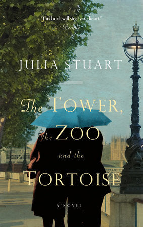 The Tower, the Zoo and the Tortoise Paperback by Julia Stuart
