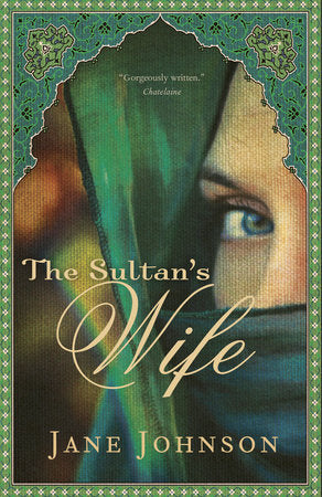 The Sultan's Wife Paperback by Jane Johnson