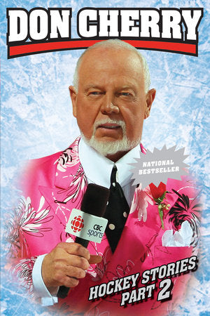Don Cherry's Hockey Stories, Part 2 Paperback by Don Cherry