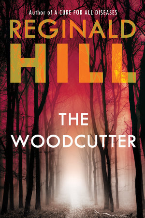 The Woodcutter Paperback by Reginald Hill