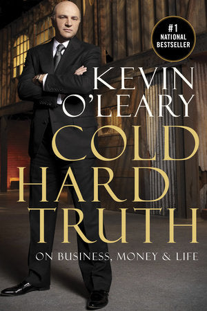 Cold Hard Truth Paperback by Kevin O'Leary