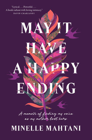 May It Have a Happy Ending Hardcover by Minelle Mahtani
