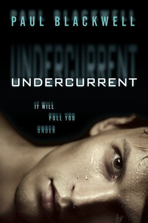 Undercurrent Paperback by Paul E. Blackwell
