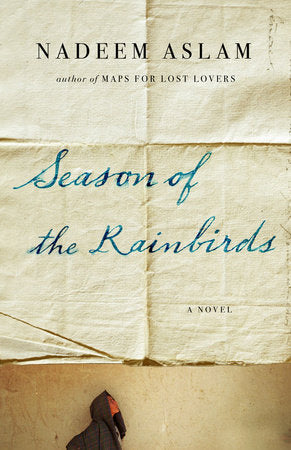 Season of the Rainbirds Paperback by Nadeem Aslam
