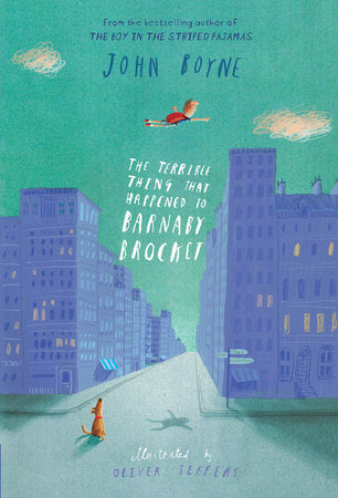 The Terrible Thing That Happened to Barnaby Brocket Paperback by John Boyne