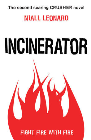 Incinerator Paperback by Niall Leonard