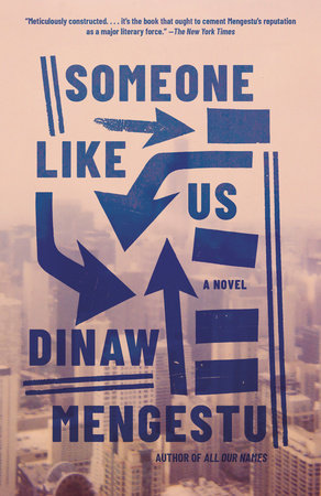 Someone Like Us Paperback by Dinaw Mengestu