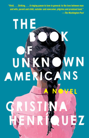 The Book of Unknown Americans Paperback by Cristina Henríquez