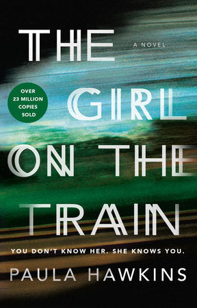 The Girl on the Train Paperback by Paula Hawkins