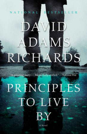 Principles to Live By Paperback by David Adams Richards