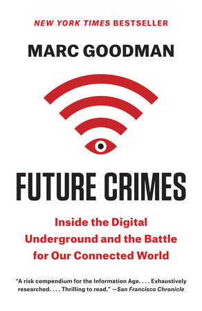 Future Crimes Paperback by Marc Goodman