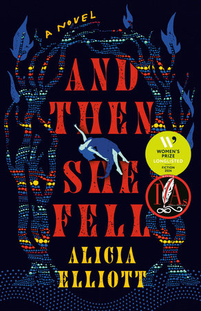 And Then She Fell Paperback by Alicia Elliott