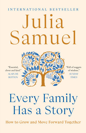 Every Family Has a Story Paperback by Julia Samuel