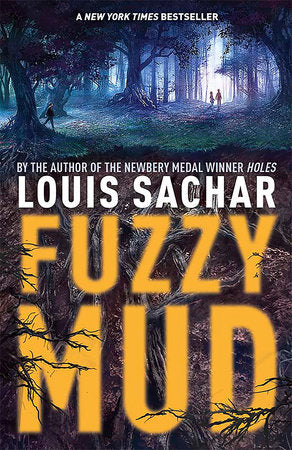 Fuzzy Mud Paperback by Louis Sachar