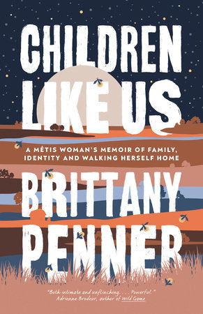 Children Like Us Paperback by Brittany Penner