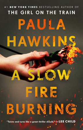 A Slow Fire Burning TR by Paula Hawkins