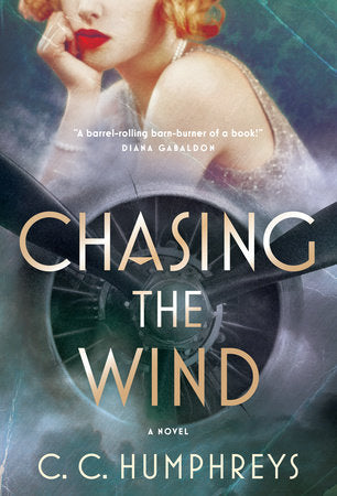 Chasing the Wind Paperback by C.C. Humphreys